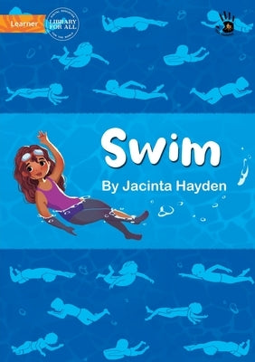 Swim - Our Yarning by Hayden, Jacinta