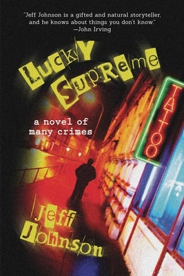 Lucky Supreme: A Darby Holland Crime Novel (#1) by Johnson, Jeff