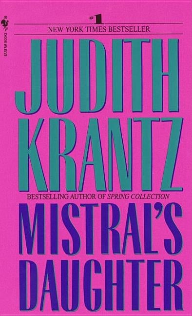 Mistral's Daughter by Krantz, Judith
