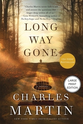 Long Way Gone by Martin, Charles