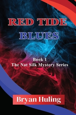 Red Tide Blues by Huling, Bryan