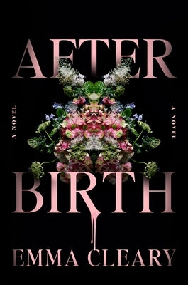 Afterbirth by Cleary, Emma