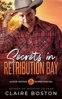 Secrets in Retribution Bay by Boston, Claire
