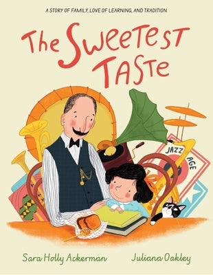 The Sweetest Taste by Ackerman, Sara Holly