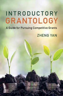 Introductory Grantology by Yan, Zheng