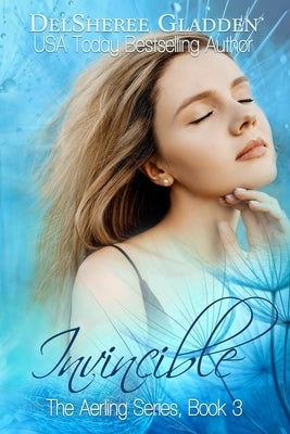 Invincible by Gladden, Delsheree