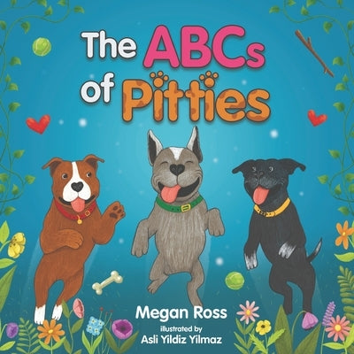 The ABCs of Pitties by Yilmaz, Asli Yildiz