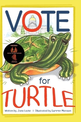 Vote for Turtle by Locke, Jana