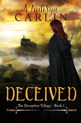 Deceived by Carlin, Madisyn