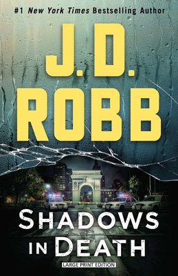 Shadows in Death by Robb, J. D.
