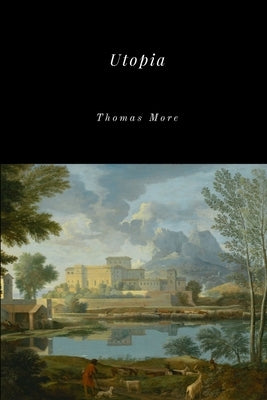 Utopia by More, Thomas