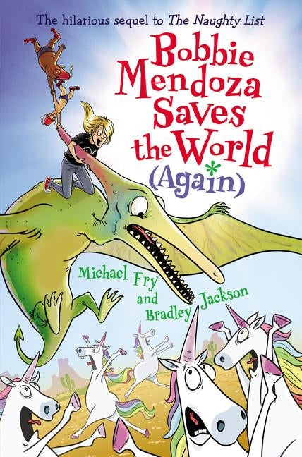 Bobbie Mendoza Saves the World (Again) by Fry, Michael