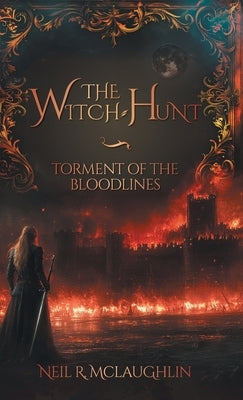 The Witch-Hunt by McLaughlin, Neil R.
