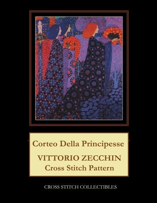 Corteo della Principesse: Vittorio Zecchin Cross Stitch Pattern by George, Kathleen