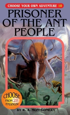 Prisoner of the Ant People by Montgomery, R. a.