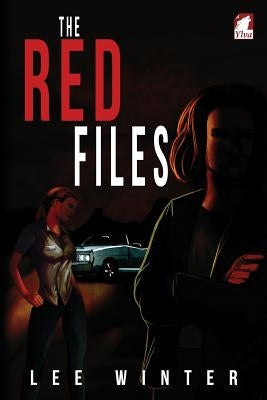 The Red Files by Winter, Lee
