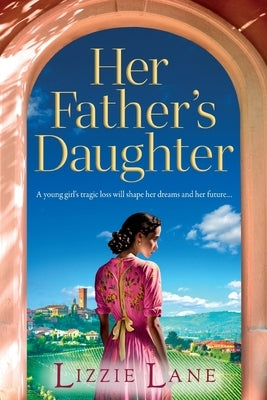 Her Father's Daughter by Lane, Lizzie