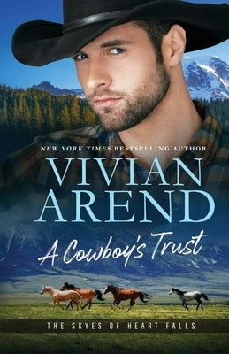 A Cowboy's Trust by Arend, Vivian