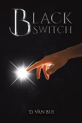 Black Switch by Bui, D. Van
