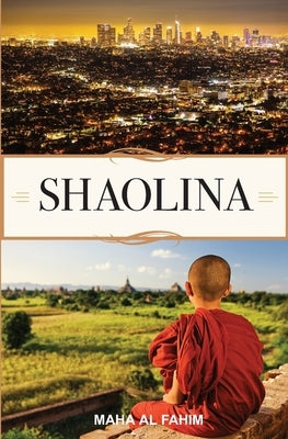 Shaolina by Al Fahim, Maha