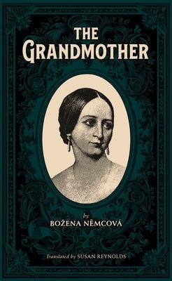 The Grandmother by Němcov?, Bozena