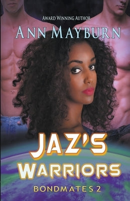 Jaz's Warriors by Mayburn, Ann