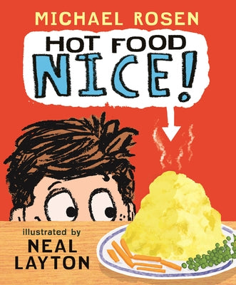 Hot Food: Nice! by Rosen, Michael