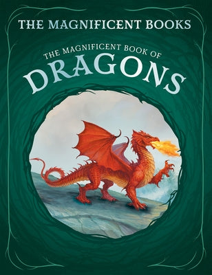 The Magnificent Book of Dragons by Caldwell, Stella A.