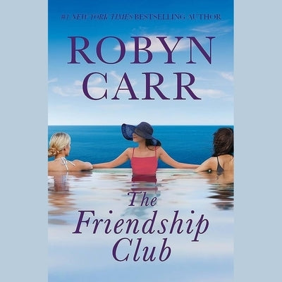 The Friendship Club by Carr, Robyn