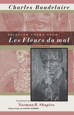 Selected Poems from Les Fleurs du mal: A Bilingual Edition by Baudelaire, Charles