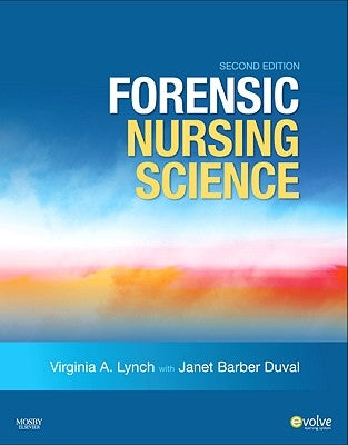 Forensic Nursing Science by Lynch, Virginia A.