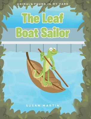 The Leaf Boat Sailor by Martin, Susan