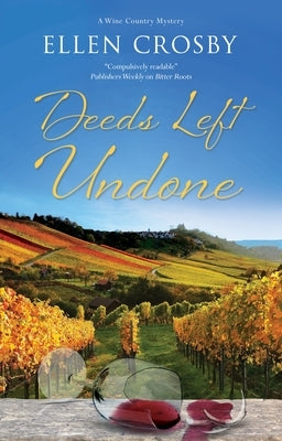 Deeds Left Undone by Crosby, Ellen