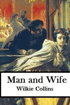 Man and Wife by Collins, Wilkie
