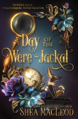 Day of the Were-Jackal by MacLeod, Shéa