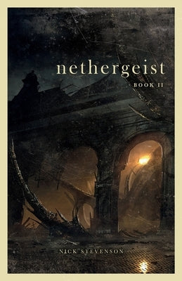 Nethergeist 2 by Stevenson, Nick