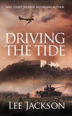 Driving the Tide by Jackson, Lee