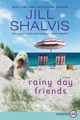 Rainy Day Friends by Shalvis, Jill