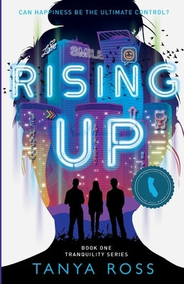 Rising Up: Book One in the Tranquility Series by Ross, Tanya