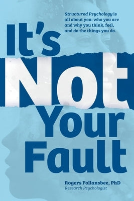 It's Not Your Fault by Follansbee, Rogers