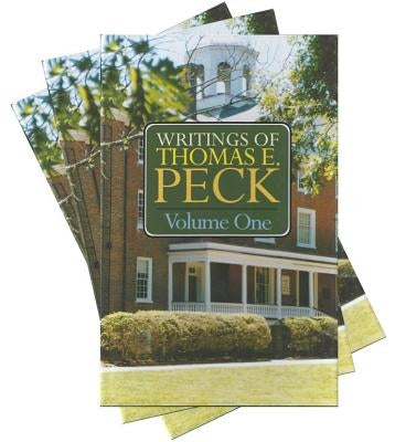 Writings of Thomas E. Peck: 3 Volume Set by Peckham, Thomas E.