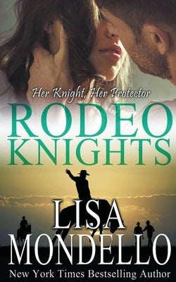 Her Knight, Her Protector by Mondello, Lisa