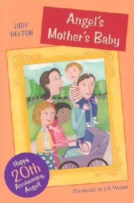 Angel's Mother's Baby by Delton, Judy