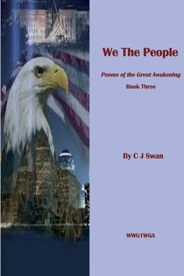 We the People: Poems of the Great Awakening. Book Three by Burton, Michael Hedley