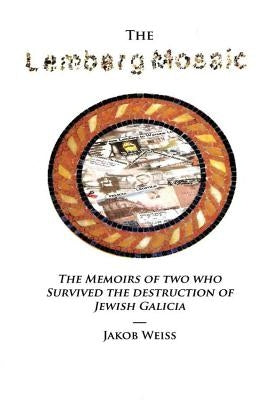 The Lemberg Mosaic by Weiss, Jakob