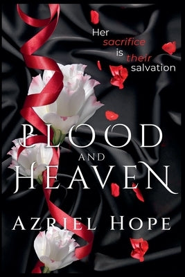 Blood and Heaven by Hope, Azriel