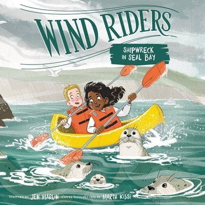 Wind Riders #3: Shipwreck in Seal Bay by Marlin, Jen