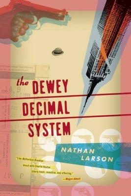 The Dewey Decimal System by Larson, Nathan
