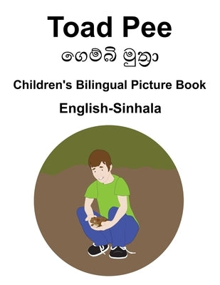 English-Sinhala Toad Pee/ගෙම්බි මුත්රා Children's Bilingual Picture Book by Carlson, Suzanne
