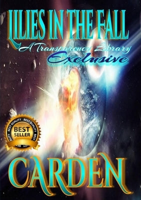 Lilies in the Fall by Carden, Jacklyn